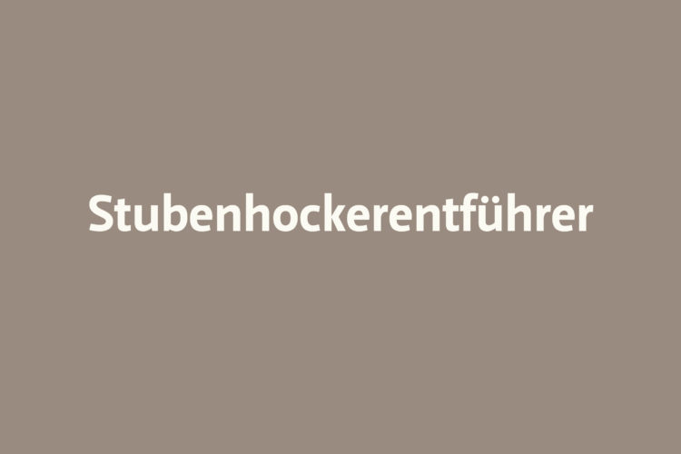 Stubenhockerentführer
